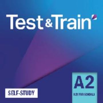 Imagem de TEST & TRAIN A2 KEY FOR SCHOOLS SELF-STUDY