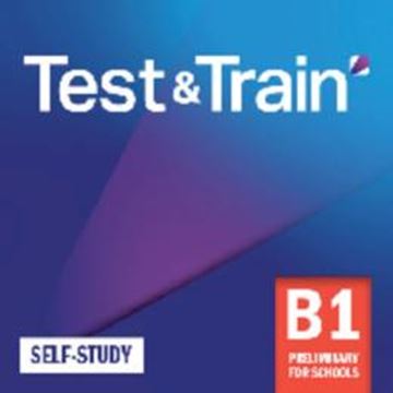 Imagem de TEST & TRAIN B1 PRELIMINARY FOR SCHOOLS SELF-STUDY